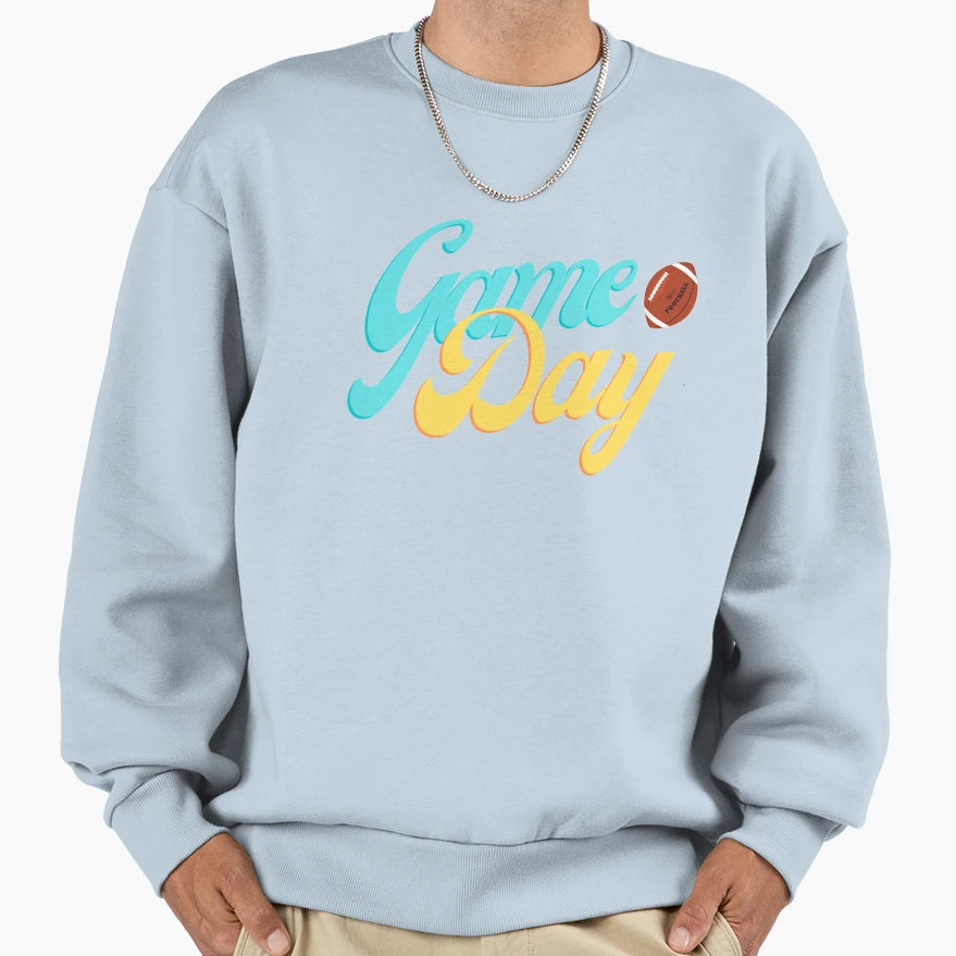 Game Day Sweatshirt - Novelty Apparel Men Women - T-Shirt, Sweatshirt, Hoodie