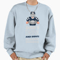 Dont Drink And Draft Fantasy Football Sweatshirt - Unique Graphic Unisex - T-Shirt, Sweatshirt, Hoodie