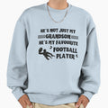 Hes Not Just My Grandson Hes My Sweatshirt - Novelty Apparel for Adults - T-Shirt, Sweatshirt, Hoodie