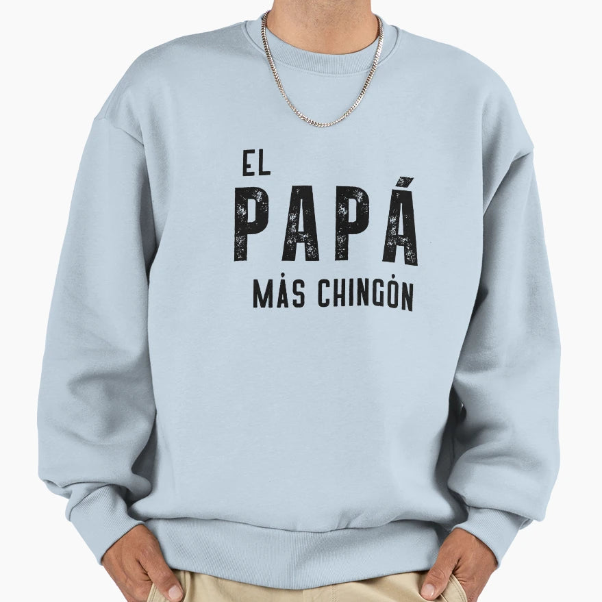 El Pap M S Ching N Sweatshirt - Streetwear Style for Adults - T-Shirt, Sweatshirt, Hoodie