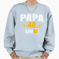 Dad 40 Years Old 40S Birthday Sweatshirt - Fun Novelty Design Unisex - T-Shirt, Sweatshirt, Hoodie