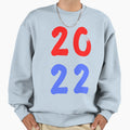 Class 2022 Sweatshirt - Casual Everyday Wear Men Women - T-Shirt, Sweatshirt, Hoodie