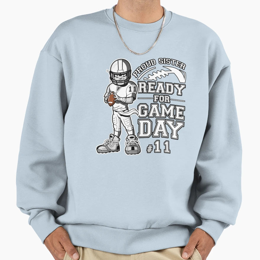 Custom Proud Football Sister Sweatshirt - Custom Art Print Men Women - T-Shirt, Sweatshirt, Hoodie