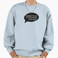 Football Is Life Sweatshirt - Fun Novelty Design Men Women - T-Shirt, Sweatshirt, Hoodie