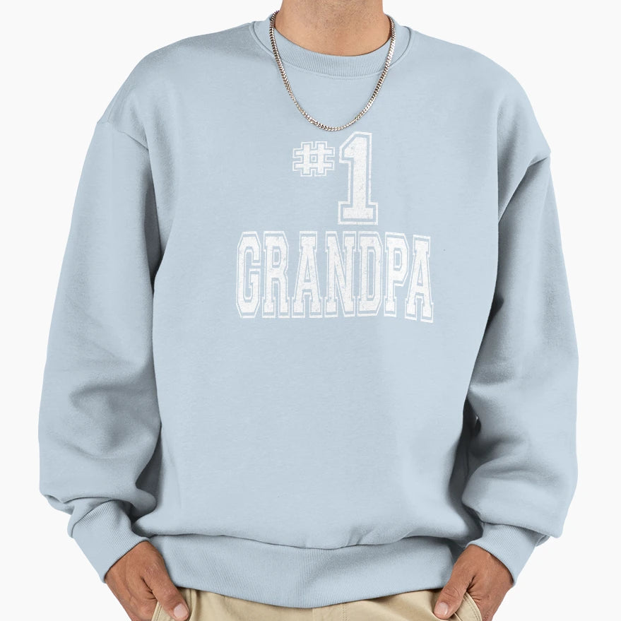 1 Grandpa Fathers Day Birthday Gift Sweatshirt - Novelty Apparel Men Women - T-Shirt, Sweatshirt, Hoodie