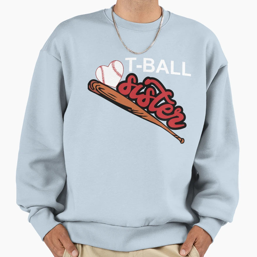 T Ball Sister Art Female Sibling Sweatshirt - Graphic Print Men Women - T-Shirt, Sweatshirt, Hoodie