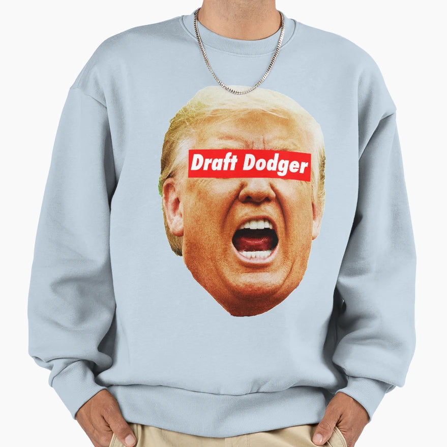 Trump Draft Dodger 1 2 Sweatshirt - Novelty Apparel for Adults - T-Shirt, Sweatshirt, Hoodie