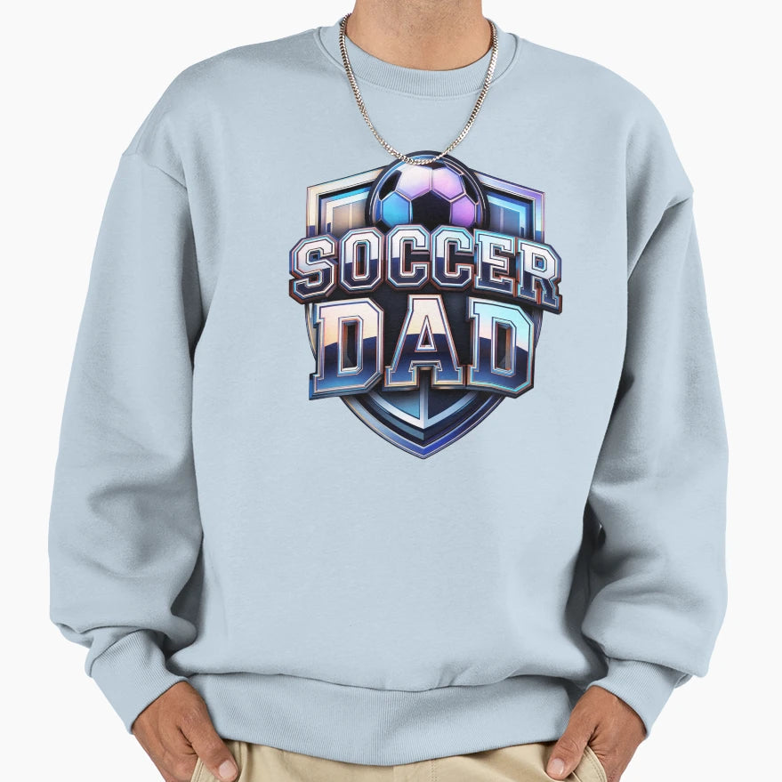 Soccer Dad Sweatshirt - Graphic Print for Adults - T-Shirt, Sweatshirt, Hoodie