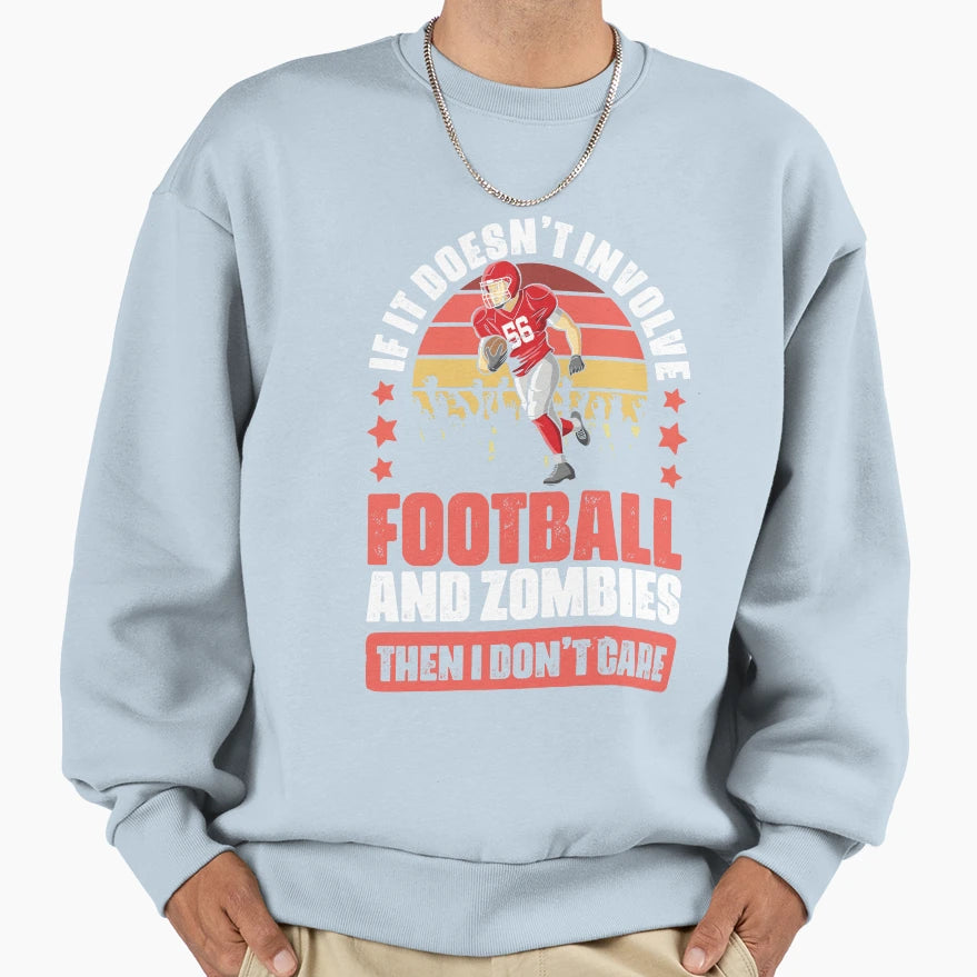 Funny Football Game Zombie Sweatshirt - Minimalist Print Men Women - T-Shirt, Sweatshirt, Hoodie