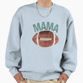 Mama Touchdown American Sweatshirt - Casual Everyday Wear Men Women - T-Shirt, Sweatshirt, Hoodie