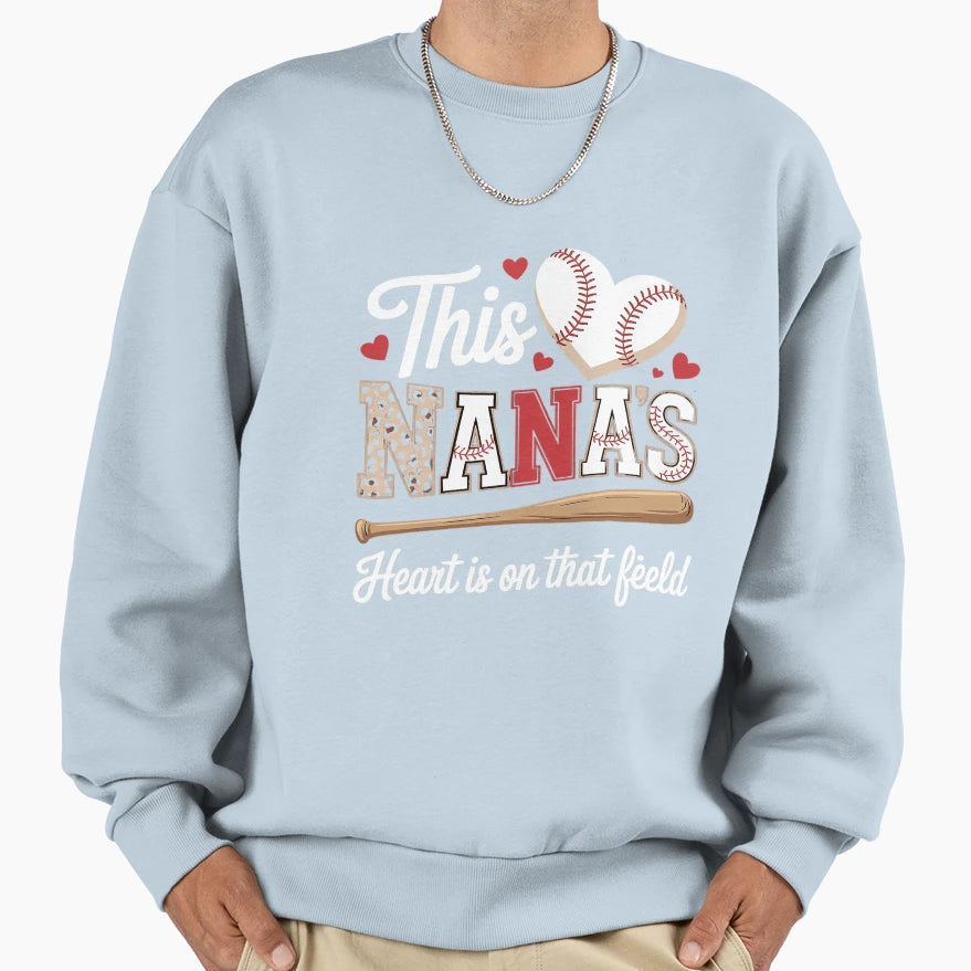 That Field Baseball Nana Baseball Sweatshirt - Trendy Graphic Unisex - T-Shirt, Sweatshirt, Hoodie