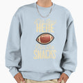 I Watch Football Snacks Sweatshirt - Aesthetic Graphic Men Women - T-Shirt, Sweatshirt, Hoodie