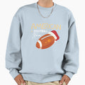 American Football Sweatshirt - Unique Graphic Unisex - T-Shirt, Sweatshirt, Hoodie