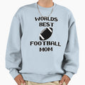Worlds Best Football Mom Best Sweatshirt - Aesthetic Graphic for Adults - T-Shirt, Sweatshirt, Hoodie