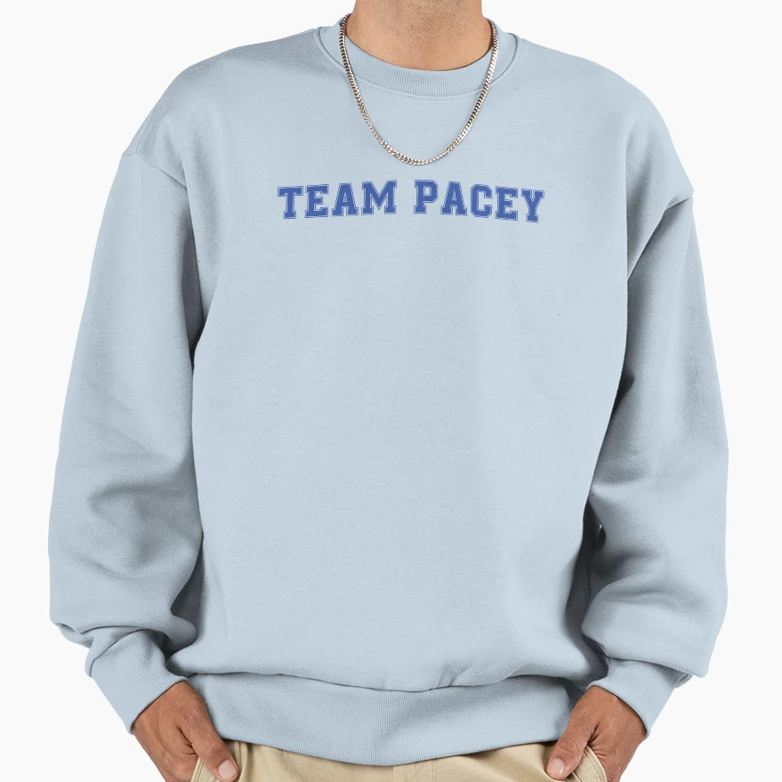 Team Pacey Sweatshirt - Custom Art Print Unisex - T-Shirt, Sweatshirt, Hoodie