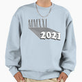 2021 Mmxxi Sweatshirt - Custom Art Print Men Women - T-Shirt, Sweatshirt, Hoodie