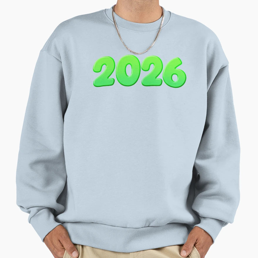 2026 Green Sweatshirt - Trendy Graphic for Adults - T-Shirt, Sweatshirt, Hoodie