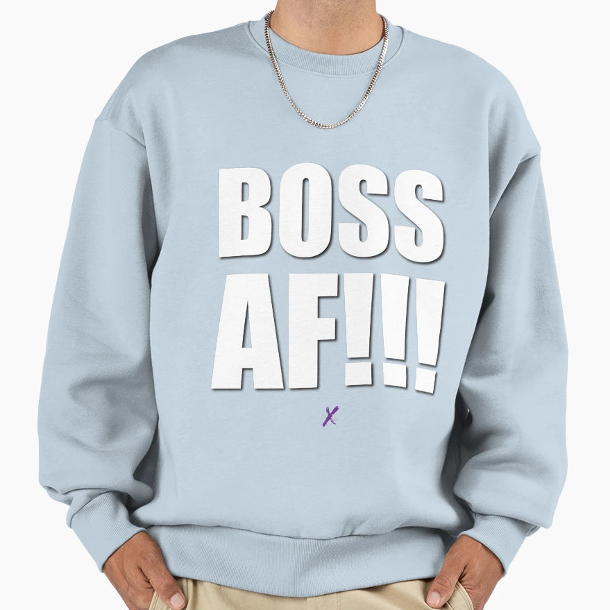 Af Series Boss Af Sweatshirt - Minimalist Print Men Women - T-Shirt, Sweatshirt, Hoodie