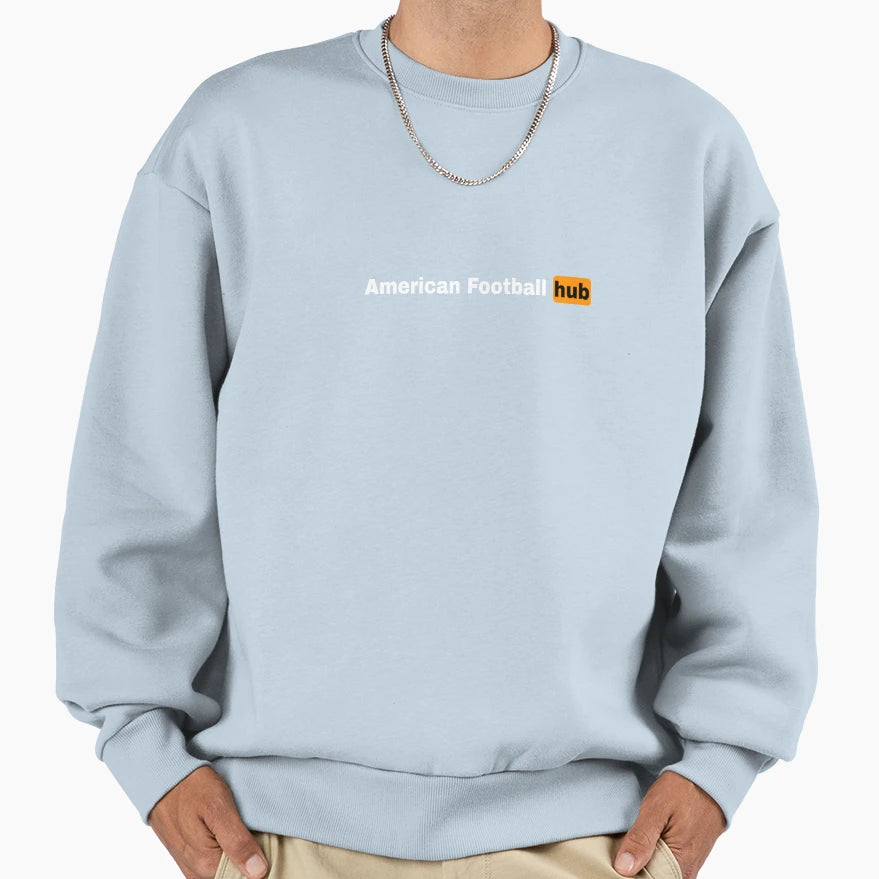 American Football Hub Sweatshirt - Casual Everyday Wear for Adults - T-Shirt, Sweatshirt, Hoodie