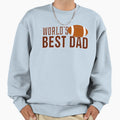 Simple Worlds Best Dad Sweatshirt - Fun Novelty Design for Adults - T-Shirt, Sweatshirt, Hoodie