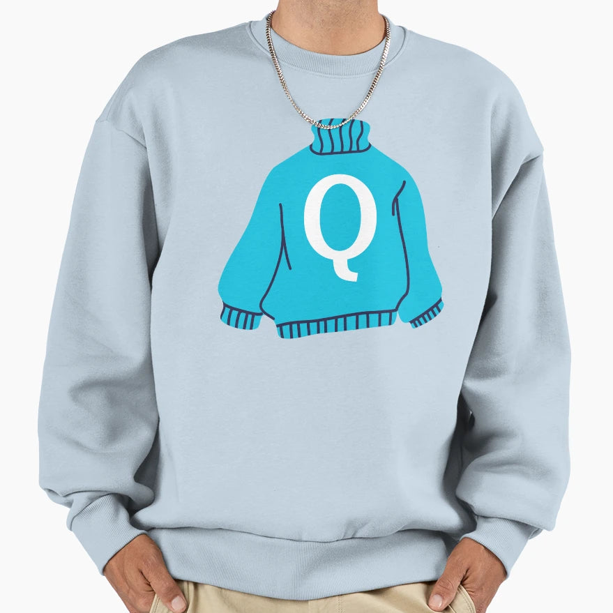 Letter Sweatshirt - Streetwear Style Men Women - T-Shirt, Sweatshirt, Hoodie