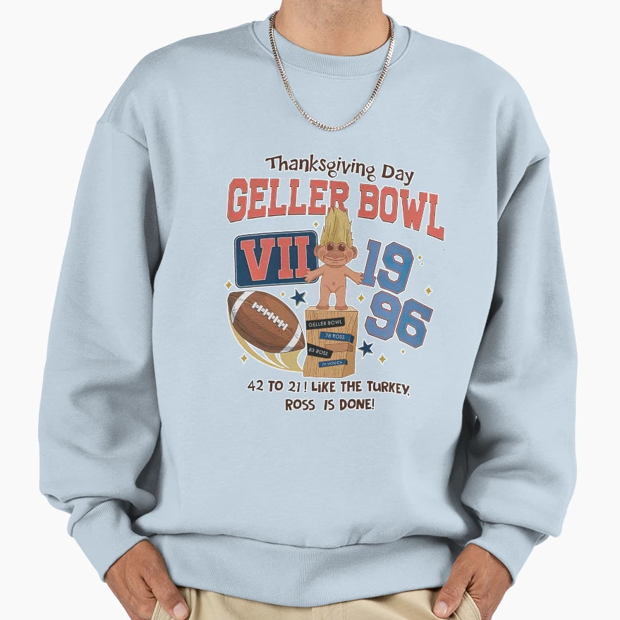 Thanksgiving Day Geller Bowl Cup Sweatshirt - Streetwear Style for Adults - T-Shirt, Sweatshirt, Hoodie