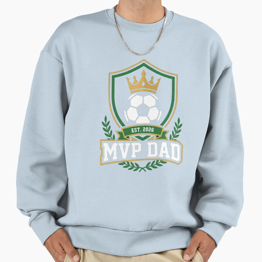 Mvp Dad Soccer Crest Crown Sweatshirt - Streetwear Style for Adults - T-Shirt, Sweatshirt, Hoodie