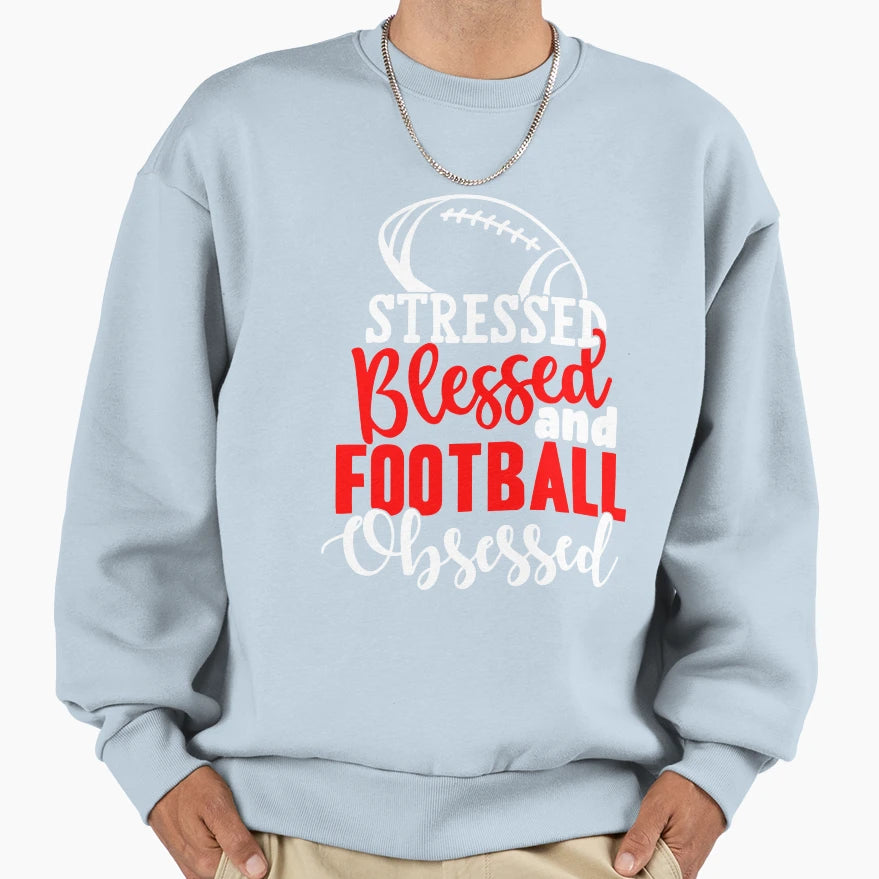 Funny Football Stress Blessed Sweatshirt - Custom Art Print for Adults - T-Shirt, Sweatshirt, Hoodie