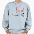 Football Squad Sweatshirt - Casual Everyday Wear Unisex - T-Shirt, Sweatshirt, Hoodie