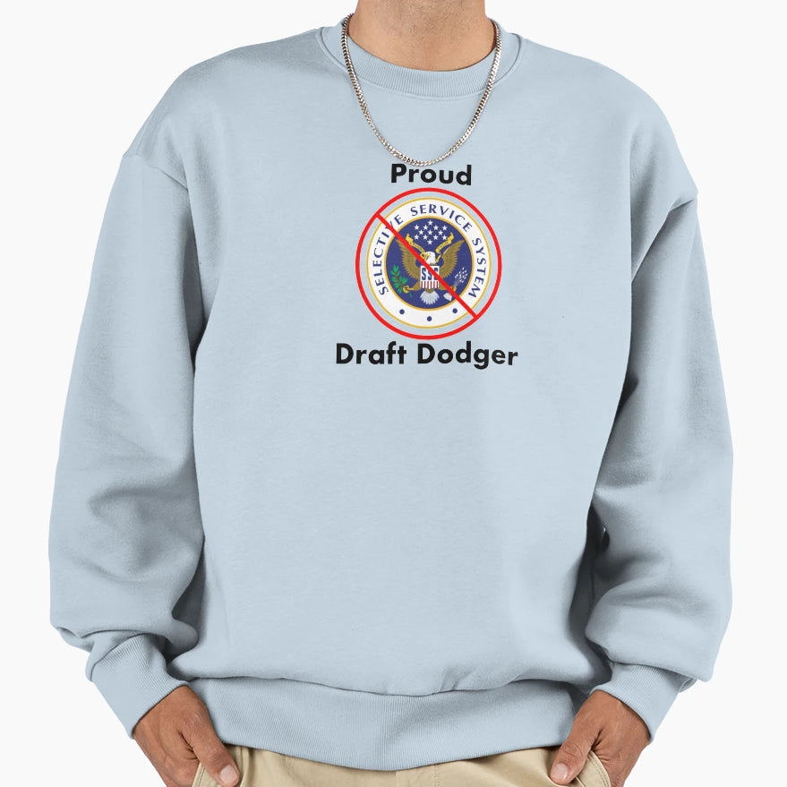 Draft Dodger Pride Sweatshirt - Casual Everyday Wear Men Women - T-Shirt, Sweatshirt, Hoodie