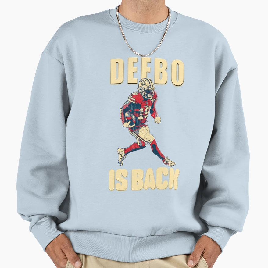Deebo Sport Samuel Is Back Deebo Sweatshirt - Streetwear Style Men Women - T-Shirt, Sweatshirt, Hoodie