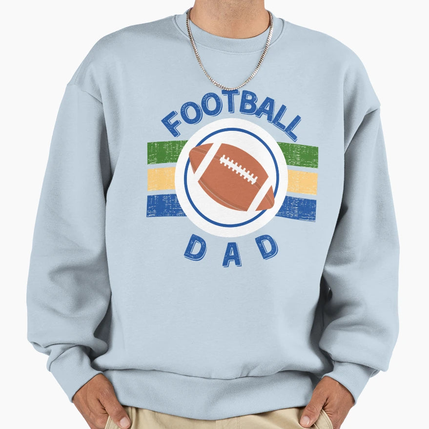 Football Dad Sports Dad Dad Life Sweatshirt - Fun Novelty Design Unisex - T-Shirt, Sweatshirt, Hoodie