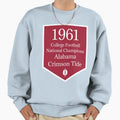 Cfb National Champions Alabama Sweatshirt - Fun Novelty Design Men Women - T-Shirt, Sweatshirt, Hoodie