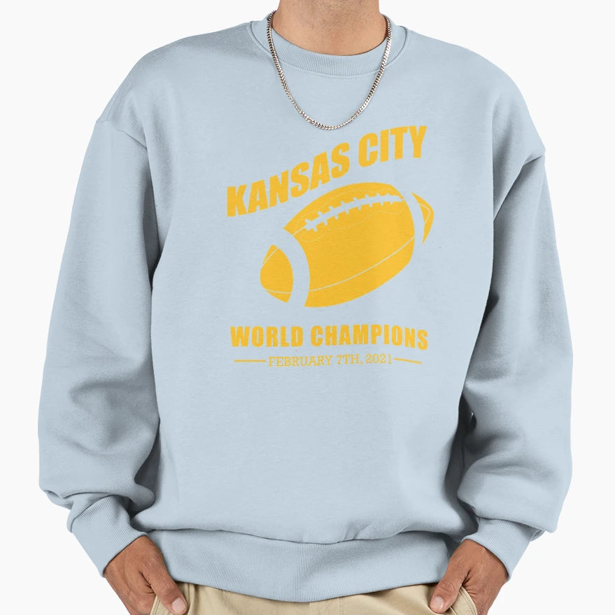 Kansas City World Champions Sweatshirt - Streetwear Style Men Women - T-Shirt, Sweatshirt, Hoodie