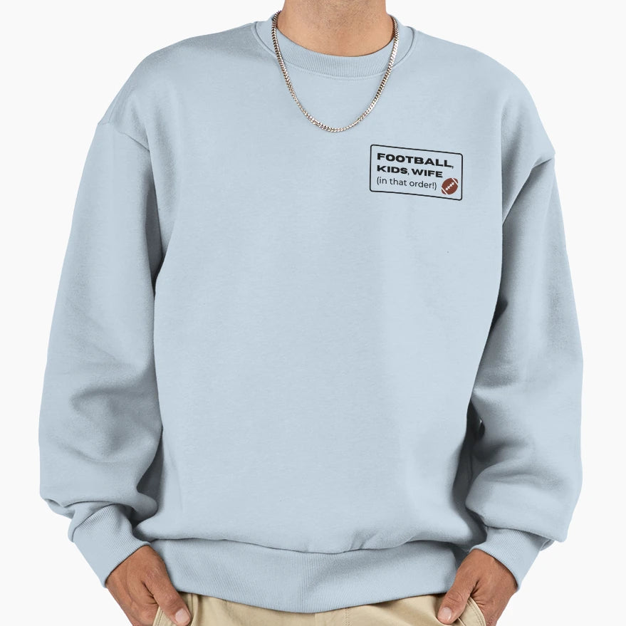 Football Wife That Order Sweatshirt - Trendy Graphic Men Women - T-Shirt, Sweatshirt, Hoodie