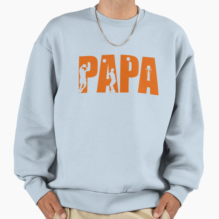 Papa Like Basketball Sweatshirt - Trendy Graphic Unisex - T-Shirt, Sweatshirt, Hoodie