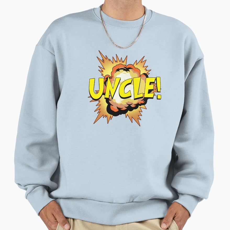 Uncle Blast Sweatshirt - Unique Graphic Men Women - T-Shirt, Sweatshirt, Hoodie