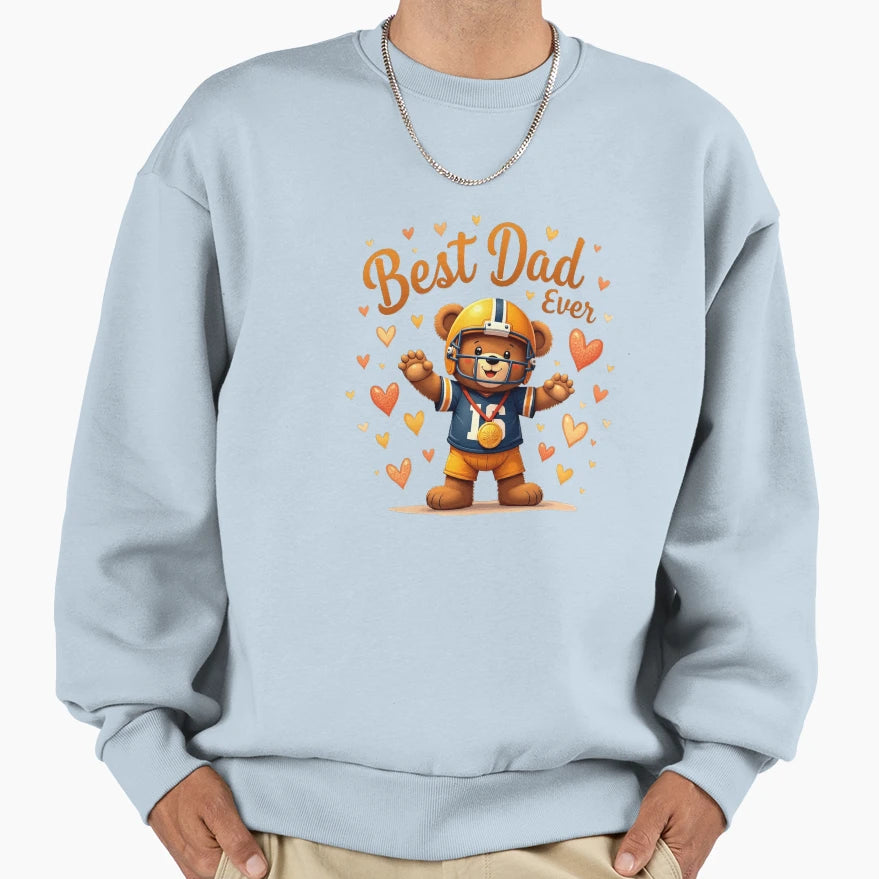 Best Dad Ever Adorable Football Sweatshirt - Fun Novelty Design for Adults - T-Shirt, Sweatshirt, Hoodie