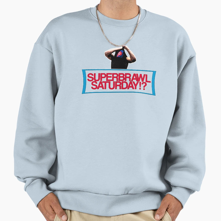 Superbrawl Saturday Sweatshirt - Custom Art Print for Adults - T-Shirt, Sweatshirt, Hoodie