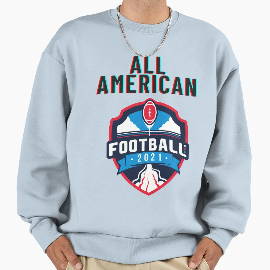 All American Sweatshirt - Streetwear Style for Adults - T-Shirt, Sweatshirt, Hoodie