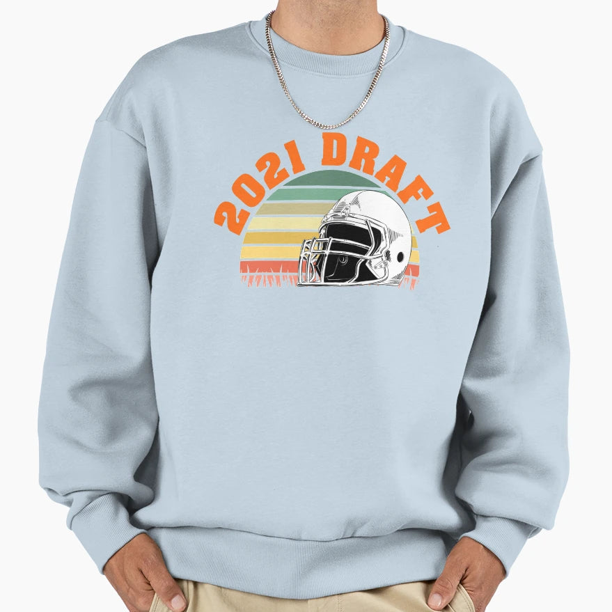 2021 Draft Sweatshirt - Trendy Graphic Unisex - T-Shirt, Sweatshirt, Hoodie