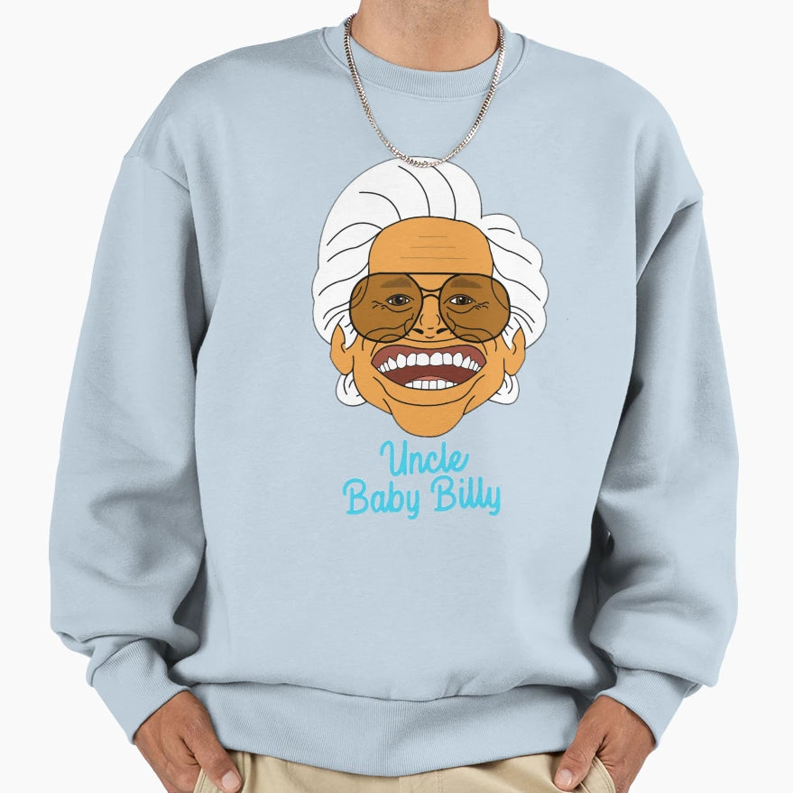 Uncle Billy Sweatshirt - Unique Graphic Unisex - T-Shirt, Sweatshirt, Hoodie
