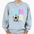 Love Soccer Amor Sweatshirt - Casual Everyday Wear Men Women - T-Shirt, Sweatshirt, Hoodie