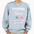 Gender Reveal Touchdowns Tutus Grandma Sweatshirt - Trendy Graphic Unisex - T-Shirt, Sweatshirt, Hoodie