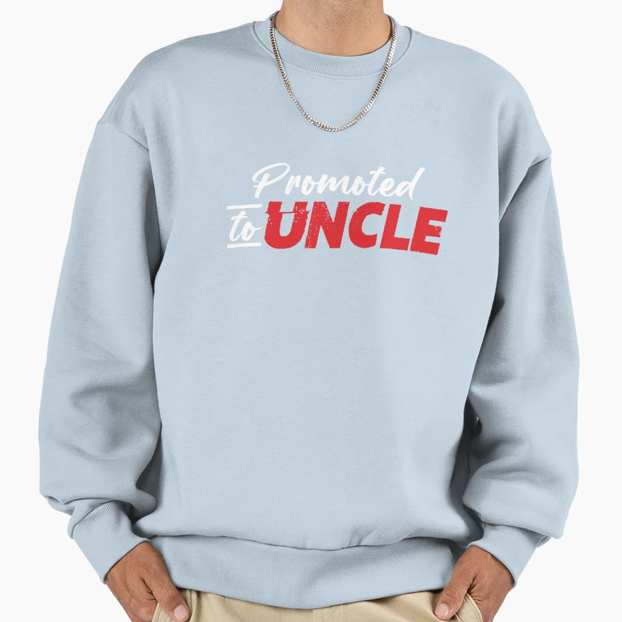 Promoted To Uncle Niece Nephew Sweatshirt - Minimalist Print Men Women - T-Shirt, Sweatshirt, Hoodie