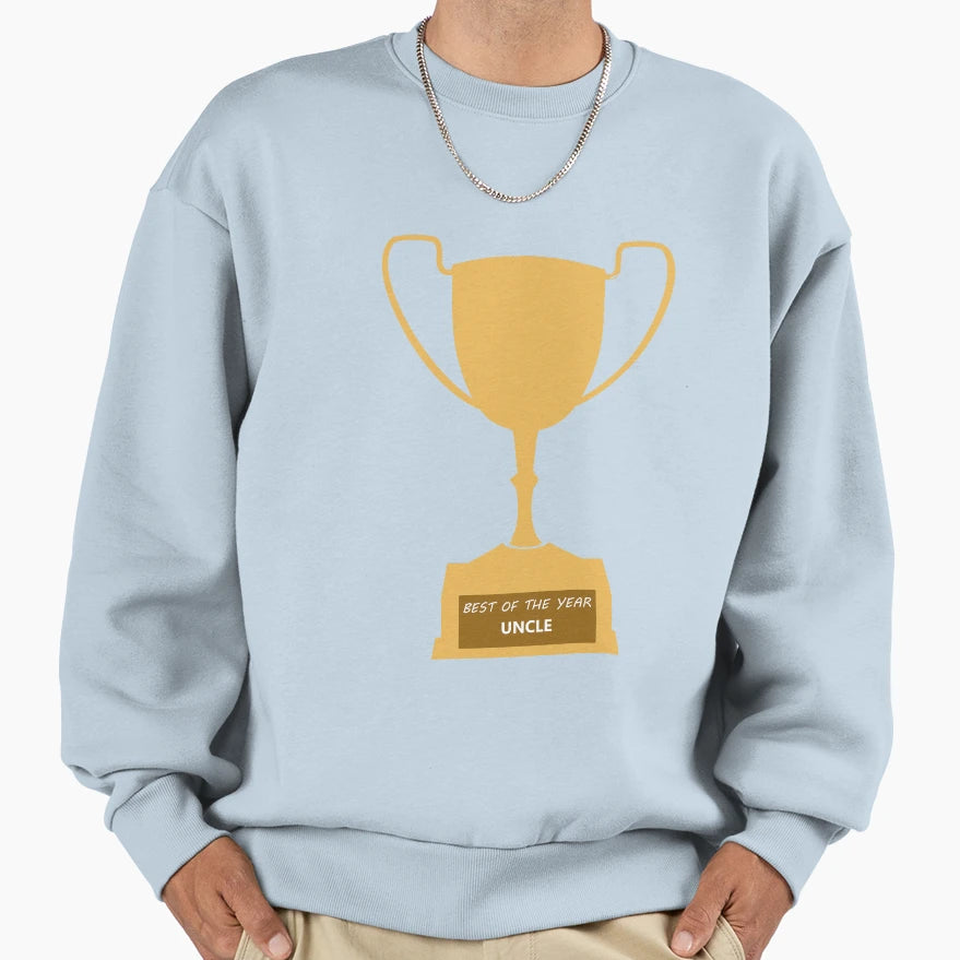 Best Year Uncle Sweatshirt - Graphic Print Unisex - T-Shirt, Sweatshirt, Hoodie