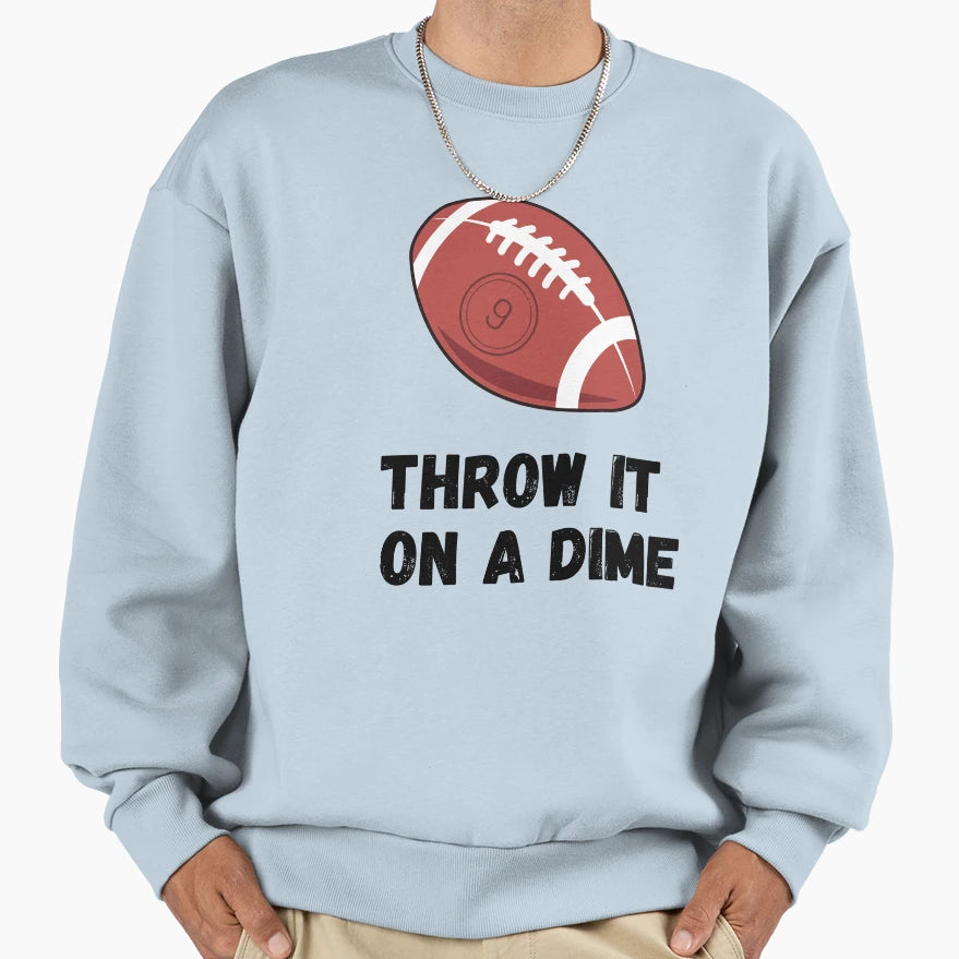 Trace Mcsorley Throw It Dime 9 Sweatshirt - Fun Novelty Design Men Women - T-Shirt, Sweatshirt, Hoodie