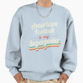 American Football Is My Superpower Sweatshirt - Aesthetic Graphic Men Women - T-Shirt, Sweatshirt, Hoodie