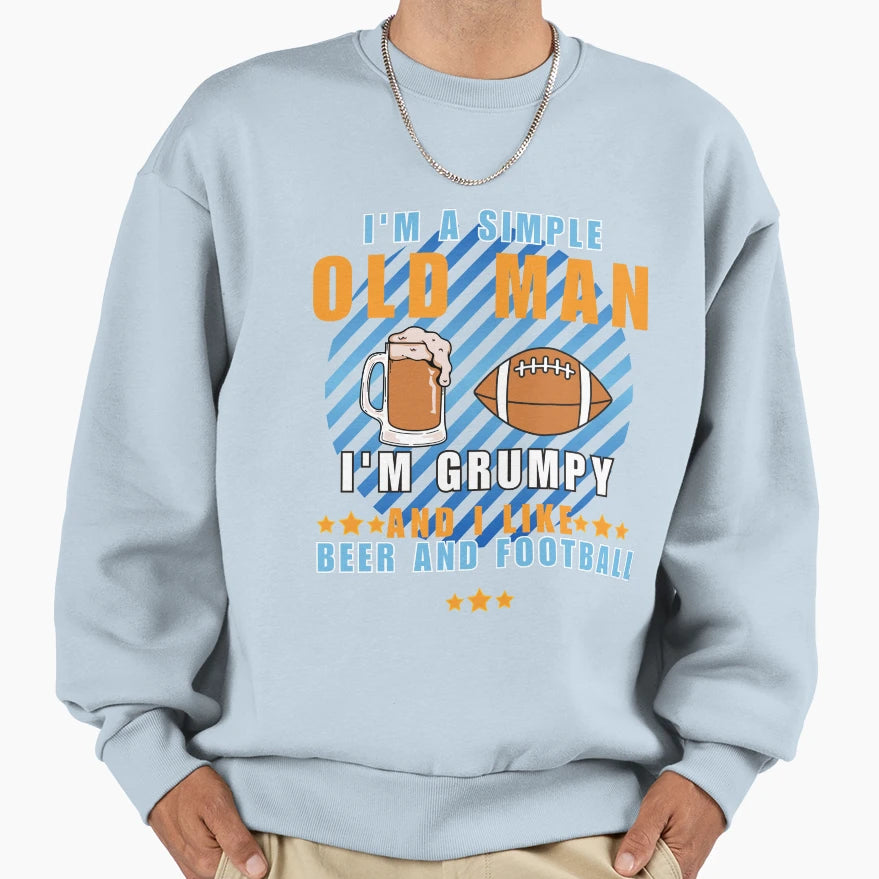Grumpy Old Sweatshirt - Unique Graphic Men Women - T-Shirt, Sweatshirt, Hoodie
