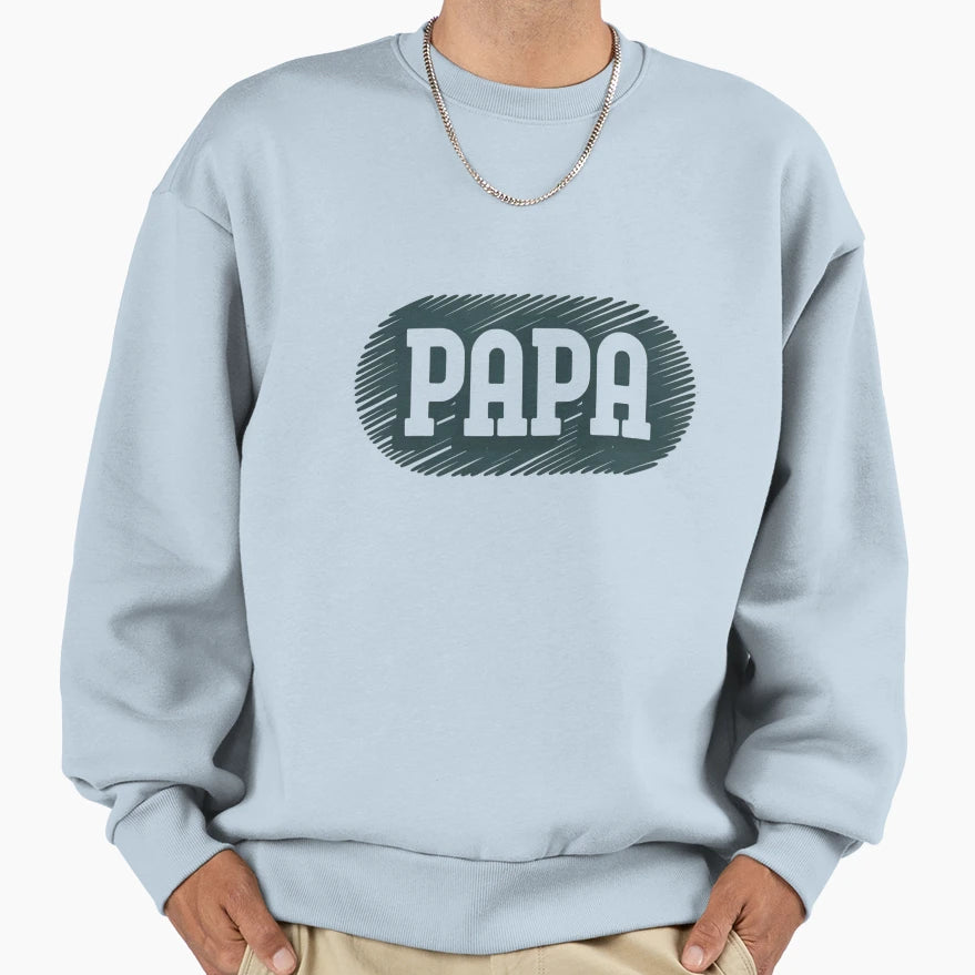 Papa Dad Gift Fathers Grandpa Sweatshirt - Unique Graphic for Adults - T-Shirt, Sweatshirt, Hoodie